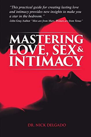 Image result for Mastering Love, Sex & Intimacy